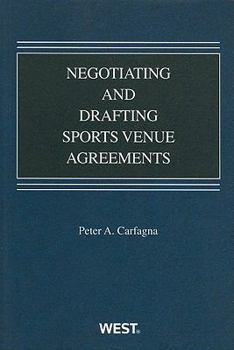 Paperback Negotiating and Drafting Sports Venue Agreements Book