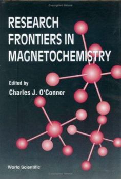 Research Frontiers In Magnetochemistry