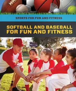 Paperback Softball and Baseball for Fun and Fitness Book