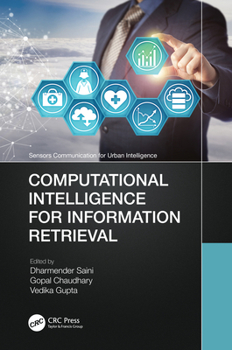 Paperback Computational Intelligence for Information Retrieval Book