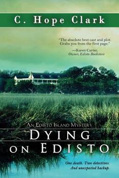 Dying on Edisto - Book #5 of the Edisto Island Mysteries