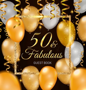 Hardcover 50th Birthday Guest Book: Keepsake Memory Journal for Men and Women Turning 50 - Hardback with Black and Gold Themed Decorations & Supplies, Per Book