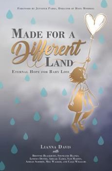 Paperback Made for a Different Land: Eternal Hope for Baby Loss Book