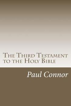 Paperback The Third Testament to the Holy Bible Book