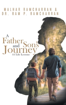 Hardcover A Father and Son's Journey: 11 Life Lessons Book