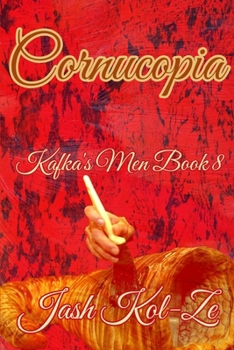 Paperback Cornucopia: Kafka's Men Book 8 Book
