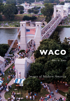 Waco - Book  of the Images of Modern America