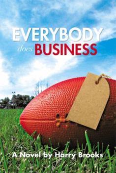 Hardcover Everybody Does Business Book