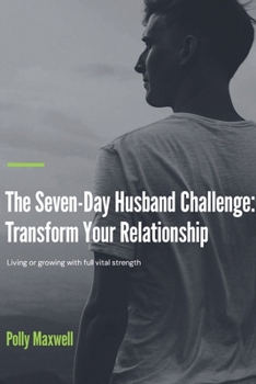 Paperback Seven Day to Be a Better Husband Book