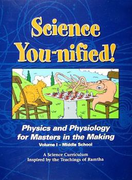 Spiral-bound Science You-Nified!: Physics and Physiology for Masters in the Making Book