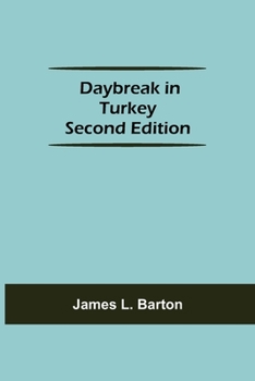 Daybreak In Turkey - Second Edition