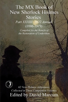 Paperback The MX Book of New Sherlock Holmes Stories - Part XXXIII: 2022 Annual (1896-1919) Book