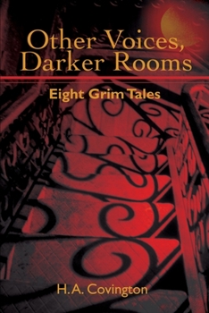 Paperback Other Voices, Darker Rooms: Eight Grim Tales Book