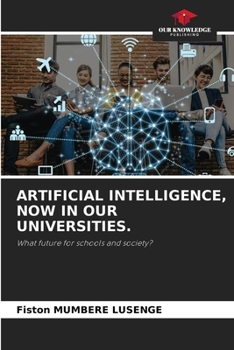 Paperback Artificial Intelligence, Now in Our Universities. Book