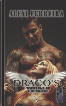 Paperback Draco's Wrath: Elemental's MC (book 11) Book