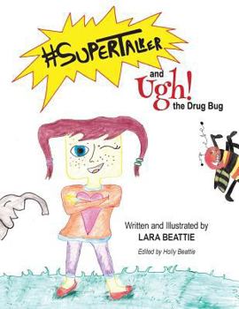 Paperback #SuperTalker and Ugh the Drug Bug Book