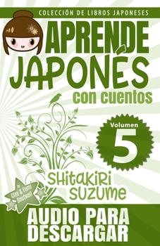 Paperback Shitakiri Suzume: Kobutori Jiisan [Spanish] Book