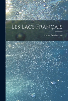 Paperback Les Lacs Français [French] Book
