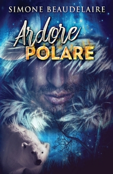 Ardore Polare (Italian Edition)