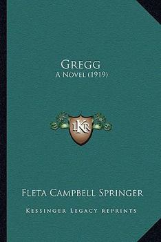 Paperback Gregg: A Novel (1919) Book