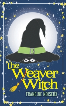 Paperback The Weaver Witch Book