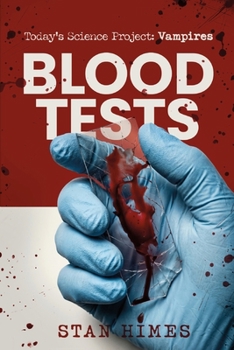 Paperback Blood Tests: Today's Science Project: Vampires Book