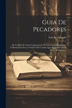 Guia De Pecadores: (510 P.)...