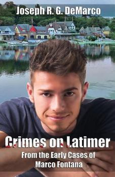 Paperback Crimes on Latimer: From the Early Cases of Marco Fontana Book