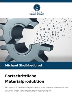 Paperback Fortschrittliche Materialproduktion [German] Book