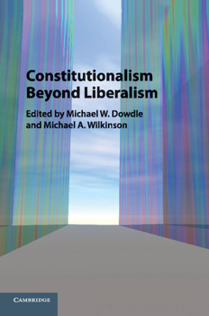 Paperback Constitutionalism Beyond Liberalism Book