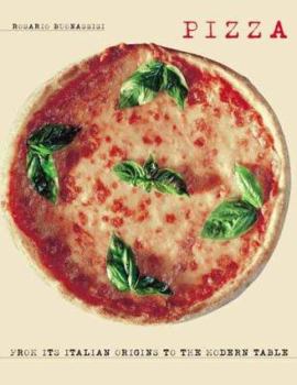 Paperback Pizza: From Its Italian Origins to the Modern Table Book