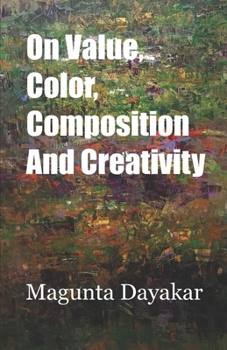 Paperback On Value, Color, Composition... and Creativity Book