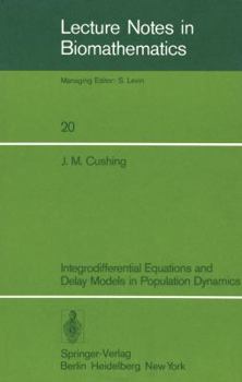 Paperback Integrodifferential Equations and Delay Models in Population Dynamics Book