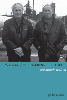 Paperback The Cinema of the Dardenne Brothers: Responsible Realism Book