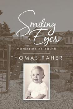 Paperback Smiling Eyes: Memories of Youth Book