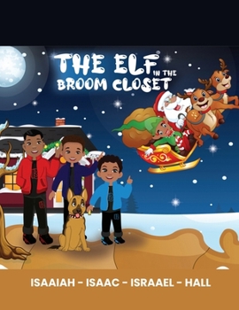 Paperback The ELF in the BROOM CLOSET Book
