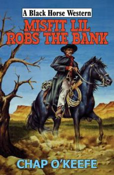 Hardcover Misfit Lil Robs the Bank Book