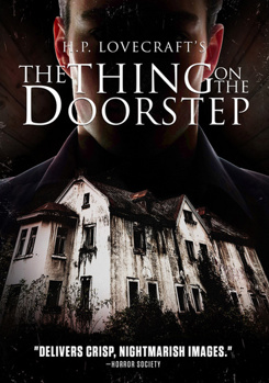 H.P. Lovecraft's The Thing on the Doorstep