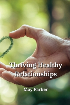 Paperback Thriving Healthy Relationship Book
