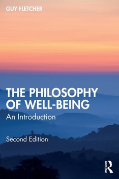 Paperback The Philosophy of Well-Being: An Introduction Book