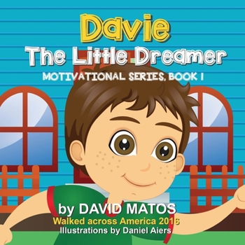 Paperback Davie, The Little Dreamer (New Version - 2023): Motivational Series, Book 1 Book