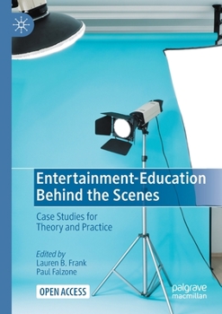 Paperback Entertainment-Education Behind the Scenes: Case Studies for Theory and Practice Book