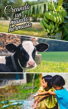 Paperback Creando un mundo hermoso [Spanish] Book