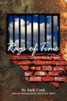 Paperback Rags of Time: A Season in Prison Book