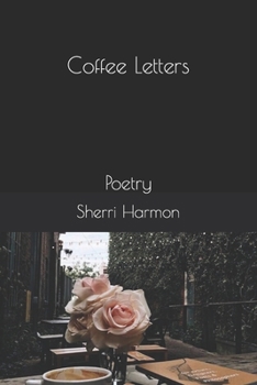 Paperback Coffee Letters: Poetry Book