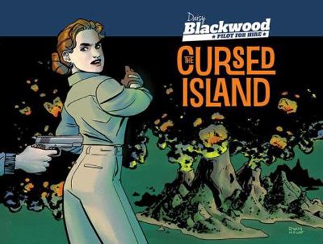 Paperback Daisy Blackwood Â&#128;" Pilot for Hire: The Cursed Island Book