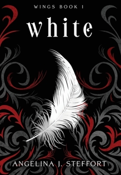 White - Book #1 of the Wings Trilogy