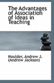 The Advantages of Association of Ideas in Teaching
