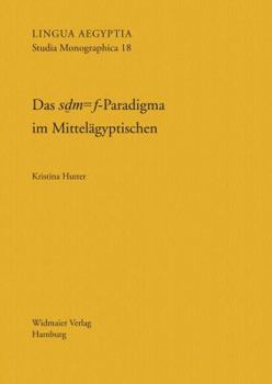 Paperback Das Sdm=f-Paradigma Im Mittelagyptischen [German] Book
