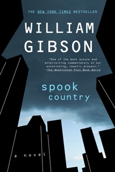 Spook Country - Book #2 of the Blue Ant